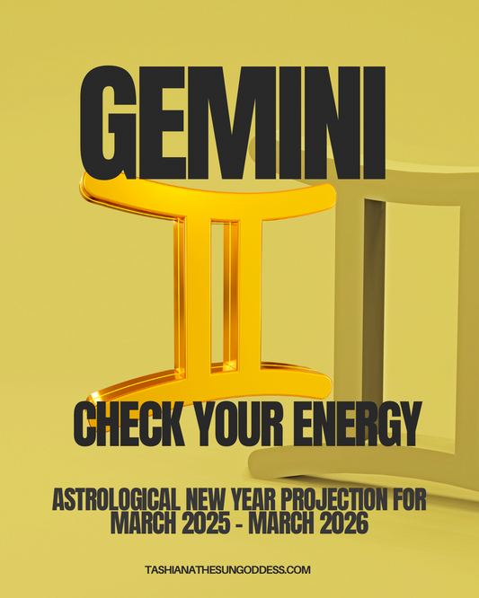 GEMINI: CHECK YOUR ENERGY FOR ASTROLOGICAL NEW YEAR