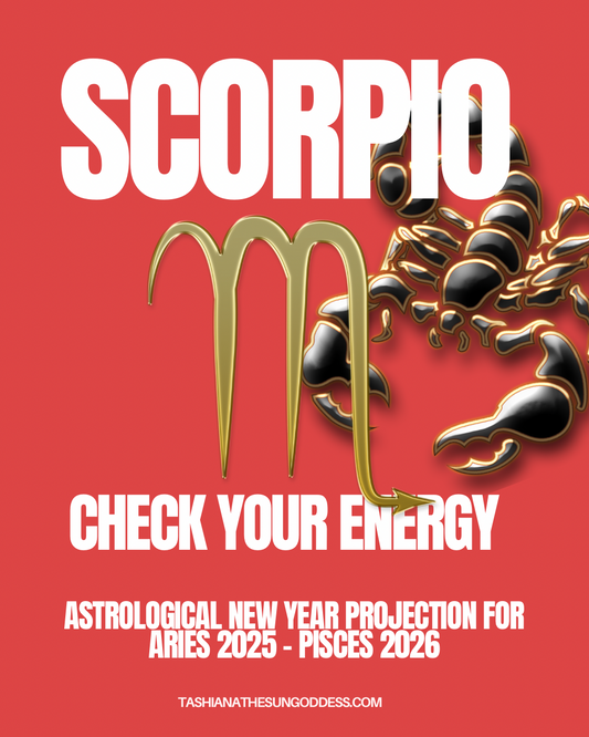 SCORPIO: CHECK YOUR ENERGY FOR ASTROLOGICAL NEW YEAR