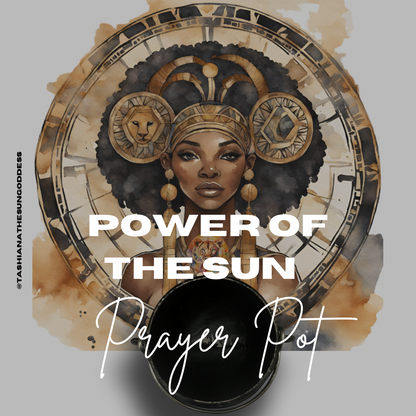 POWER OF THE SUN PRAYER POT